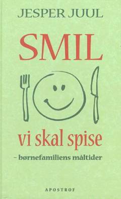 Smil vi skal spise : børnefamiliens måltider