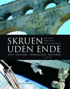 Skruen uden ende : den vestlige teknologis historie