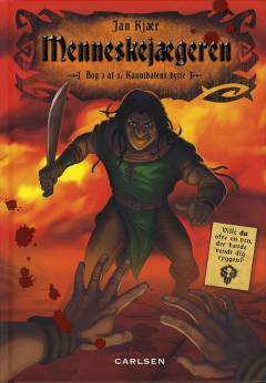 Menneskejægeren. Bog 3 : Kannibalens bytte