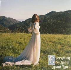 Everything I know about love