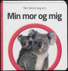 Min første bog om min mor og mig