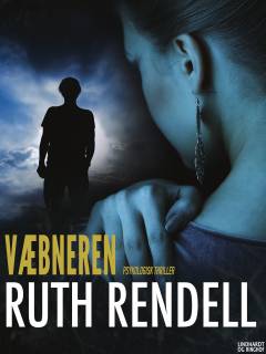 Væbneren : psykologisk thriller