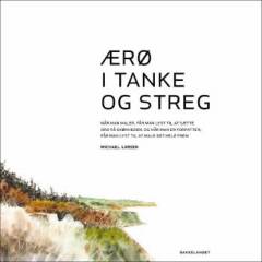 Ærø i tanke og streg. Bind 1
