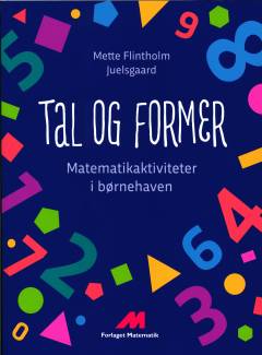 Tal og former : matematikaktiviteter i børnehaven