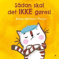 Sådan skal det IKKE gøres!