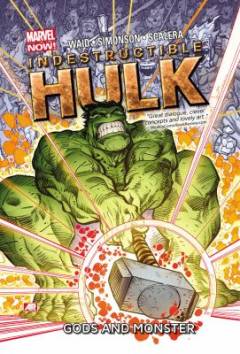 Indestructible Hulk. Vol. 2 : Gods and monster