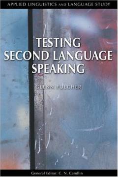 Testing second language speaking