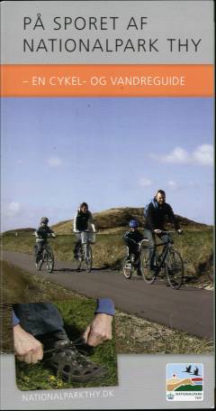 På sporet af Nationalpark Thy : en cykel- og vandreguide