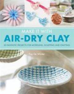 Make it with air-dry clay