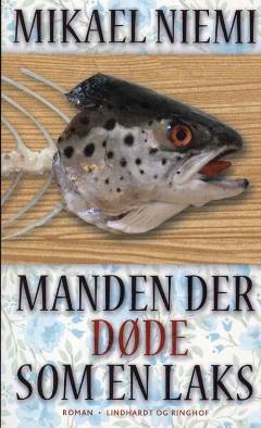 Manden der døde som en laks