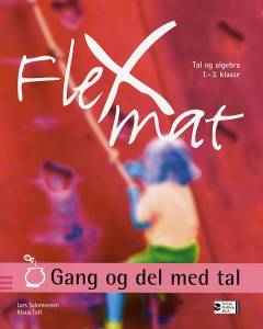 Gang og del med tal : tal og algebra 1.-3. klasse