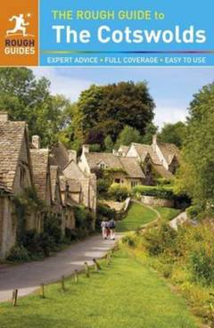The rough guide to the Cotswolds