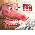 Kong Ton af Babylon : historien om skriften på væggen