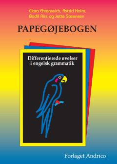Papegøjebogen : differentierede øvelser i engelsk grammatik