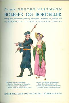 Boliger og bordeller : oversigt over prostitutionens former og tilholdssteder i København til forskellige tider