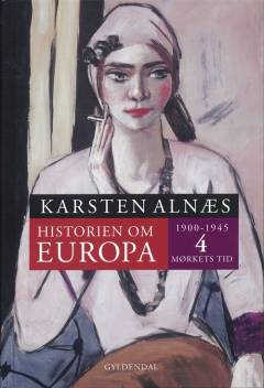 Historien om Europa. Bind 4 : Mørkets tid
