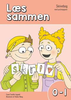Læs sammen - læsebog -- Skrivebog med pusleopgaver