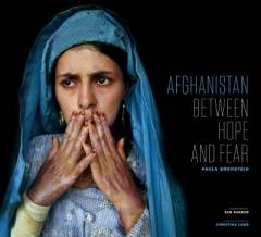 Afghanistan : between hope and fear