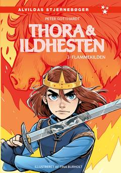 Thora & ildhesten - Flammekilden
