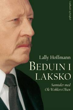 Beduin i laksko : samtaler med Ole Wøhlers Olsen