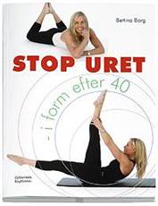 Stop uret : i form efter 40