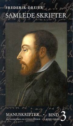 Samlede skrifter. Bind 3 : Manuskripter