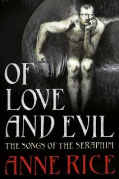 Of love and evil : The songs of the Seraphim