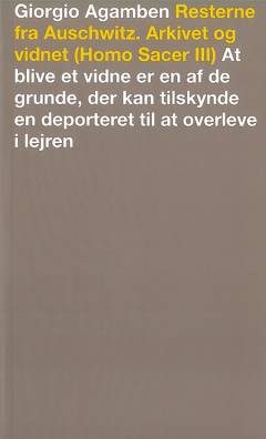Resterne fra Auschwitz - Arkivet og vidnet