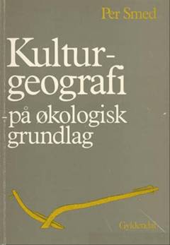 Kulturgeografi på økologisk grundlag