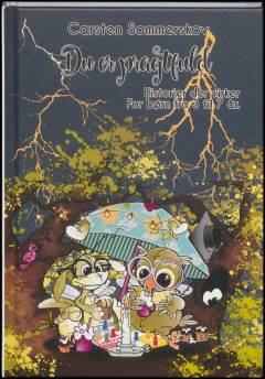 Du er pragtfuld : historier der virker for børn fra 3 til 7 år