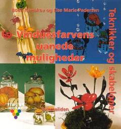 Vinduesfarvens uanede muligheder