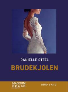 Brudekjolen. Bind 1 (Stor skrift)