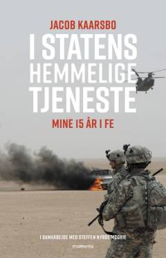 I statens hemmelige tjeneste : mine 15 år i FE