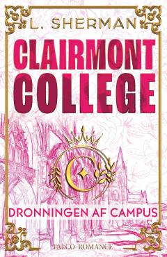 Clairmont College - dronningen af campus