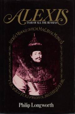 Alexis : Tsar of all the Russias