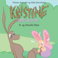 Kristine - den lille fe. 8 : Kristine og Henrik Hare