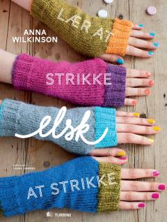 Lær at strikke, elsk at strikke