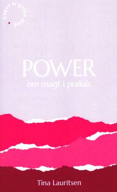 Power : om magt i praksis
