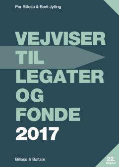 Vejviser til legater og fonde. 2017 (22. udgave)