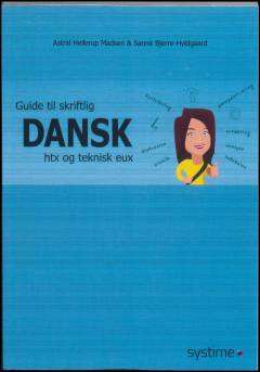 Guide til skriftlig dansk htx og teknisk eux
