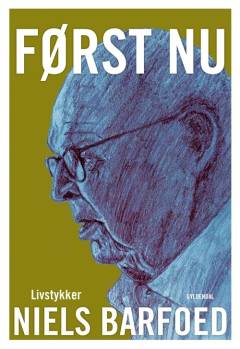 Først nu : livstykker