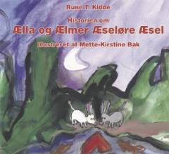 Historien om Ælla og Ælmer Æseløre Æsel