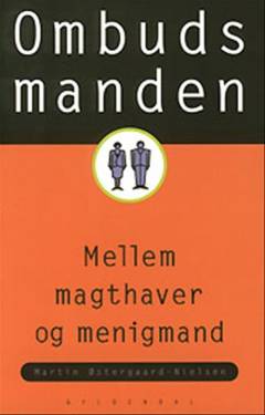 Ombudsmanden : mellem magthaver og menigmand