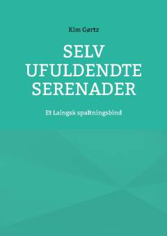 Selv : et Laingsk spaltningsbind