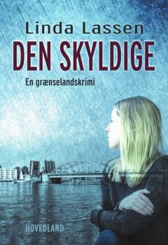 Den skyldige : en grænselandskrimi