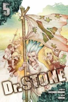 Dr. stone. Volume 5 : Tale for the ages