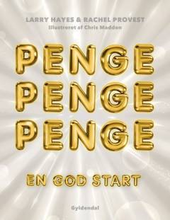 Penge, penge, penge : en god start