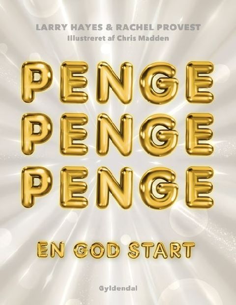 Penge, penge, penge : en god start
