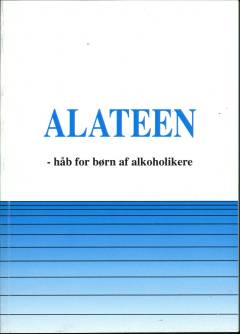 Alateen : håb for børn af alkoholikere