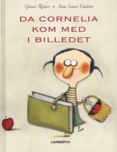 Da Cornelia kom med i billedet